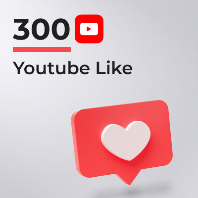 300 YouTube Like