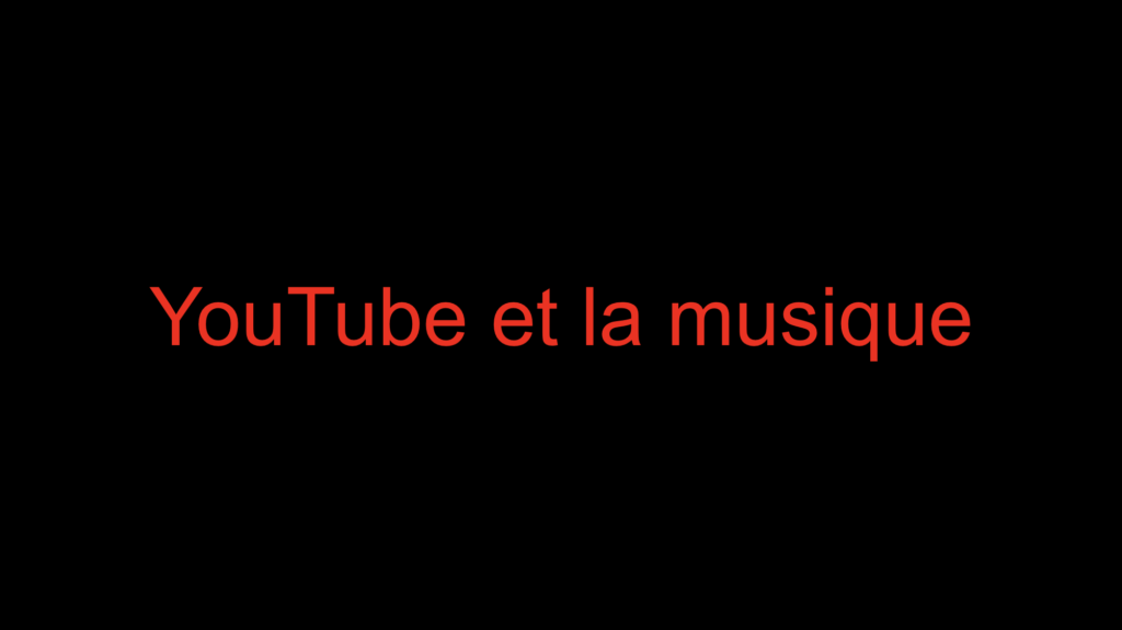 YouTube et la musique